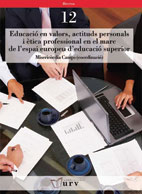 978-84-84241-36-3: Educació en valors, actituds personals i etica professional en el marc de l'espai europeu d'educació superior