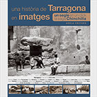 978-84-94366-50-5: Una història de Tarragona en imatges