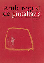 978-84-94624-70-4: Amb regust de pintallavis