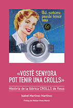 978-84-94624-72-8: «Vostè senyora pot tenir una Crolls»